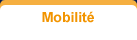 Mobilité